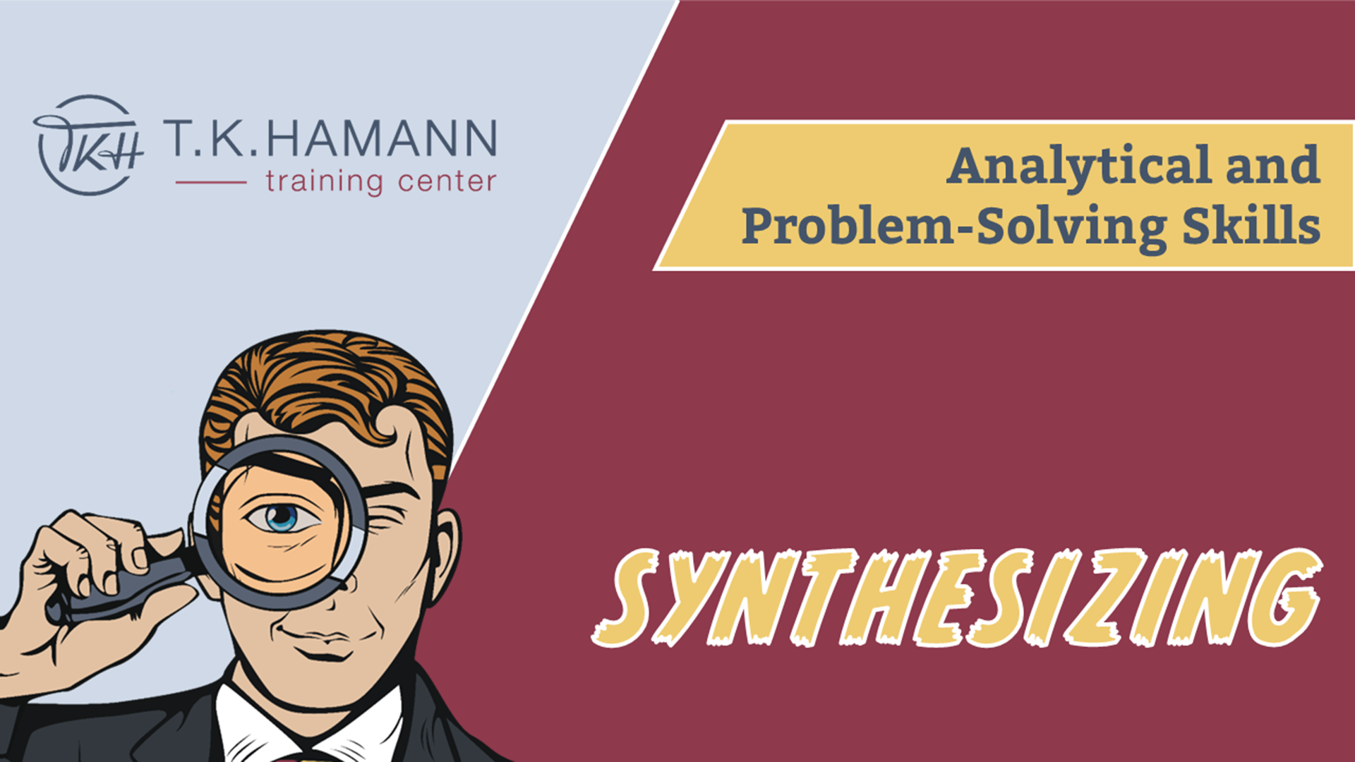 The Iterative Eight Steps for Solving Problems – Step 6: Synthesizing
