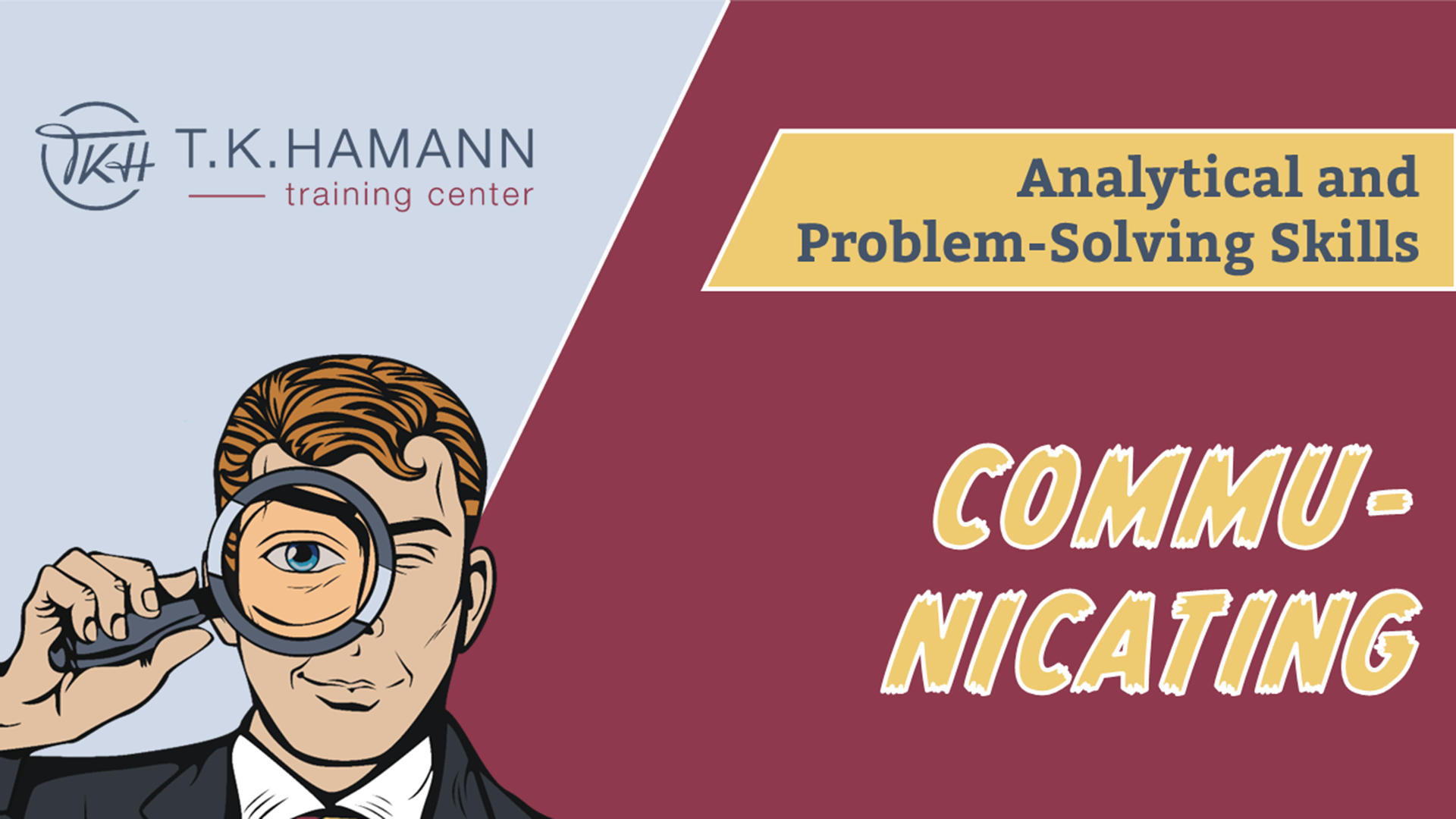 The Iterative Eight Steps for Solving Problems – Step 7: Communicating